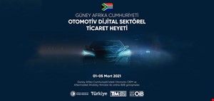 TÜRK OTOMOTİVİNİN İHRACATTAKİ  YENİ ODAĞI GÜNEY AFRİKA