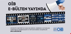 OİB E - BÜLTEN YAYINDA!