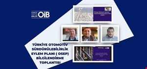 OİB, OTOMOTİV SÜRDÜRÜLEBİLİRLİK EYLEM PLANININ TANITIMINA BAŞLADI