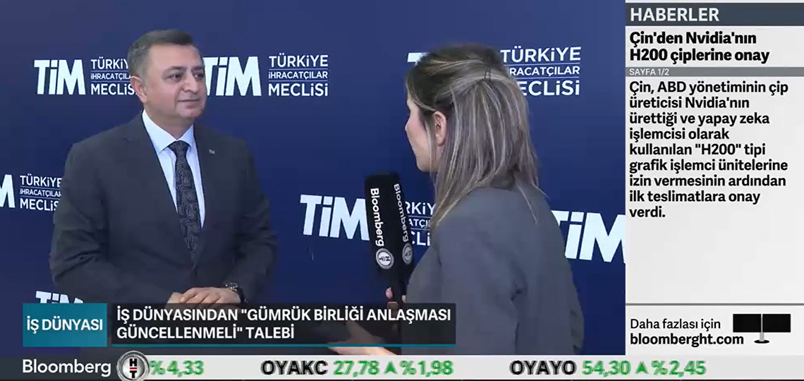 BAŞKANIMIZ BARAN ÇELİK BLOOMBERG HT'YE DEĞERLENDİRMELERDE BULUNDU