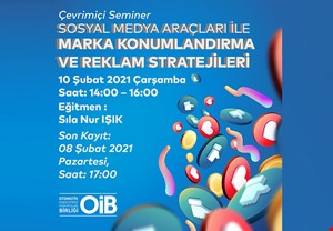 SOSYAL MEDYA ARAÇLARI İLE MARKA KONUMLANDIRMA VE REKLAM  STRATEJİLERİ SEMİNERİ