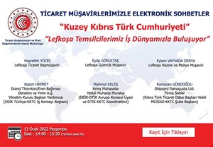 TİCARET MÜŞAVİRLERİMİZLE ELEKTRONİK SOHBETLER-KUZEY KIBRIS TÜRK CUMHURİYETİ