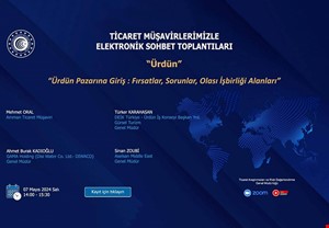 TİCARET MÜŞAVİRLERİMİZLE ELEKTRONİK SOHBETLER | ÜRDÜN