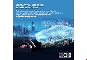 OTOMOTİVİN GELECEĞİ: BÜYÜK DÖNÜŞÜM