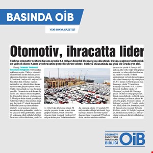 OTOMOTİV İHRACATI KASIMDA 2,7 MİLYAR DOLAR OLDU